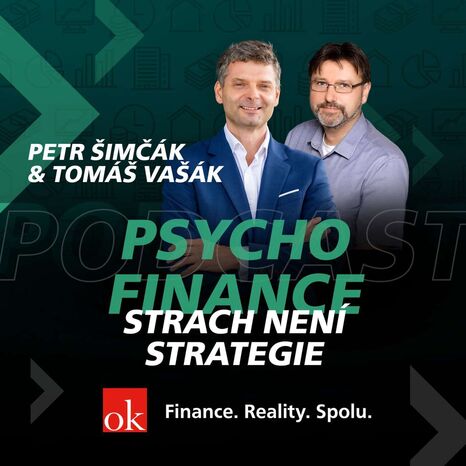 #1: Psychofinance - Strach není strategie (Petr Šimčák, Tomáš Vašák)